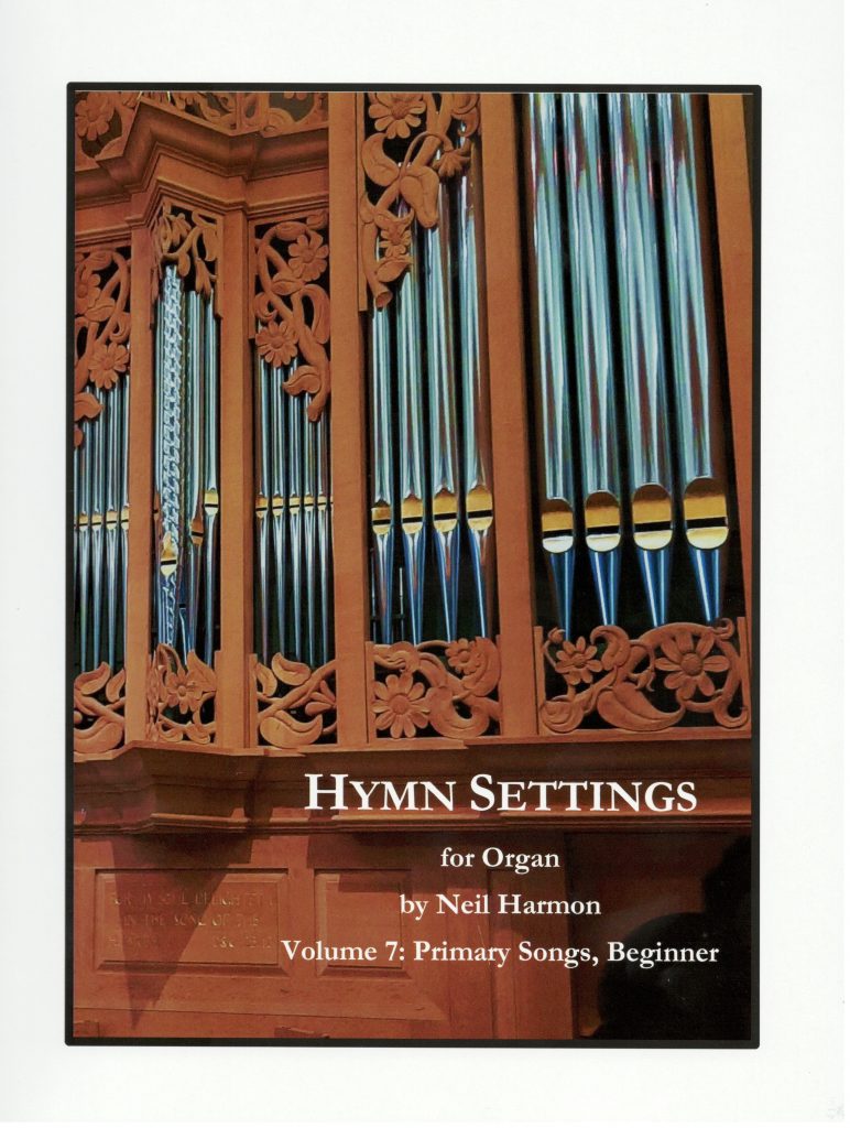 Hymn Settings for Organ, Volume 7 Primary Songs, Beginner Sheet