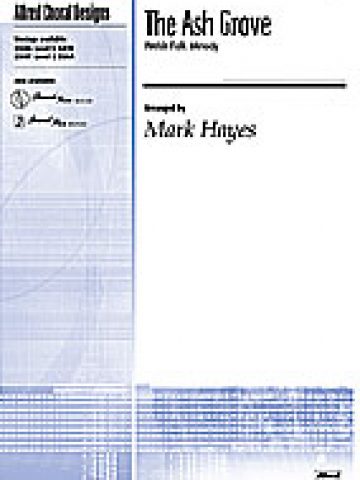 The Ash Grove (Welsh Folk Melody) for SATB Voices