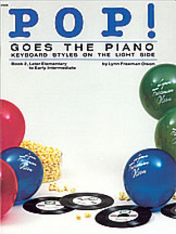 Pop! Goes the Piano, Book 2