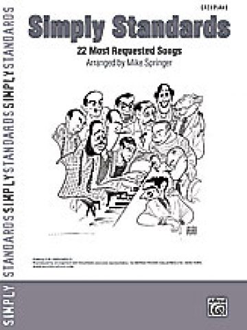 Simply Standards (22 Most Requested Songs) - Easy Piano