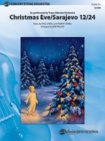 Christmas Eve/Sarajevo 12/24 for String Orchestra
