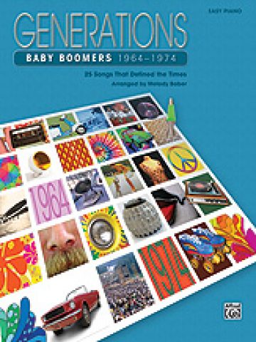 Generations: Baby Boomers (1964--1974) for Easy Piano
