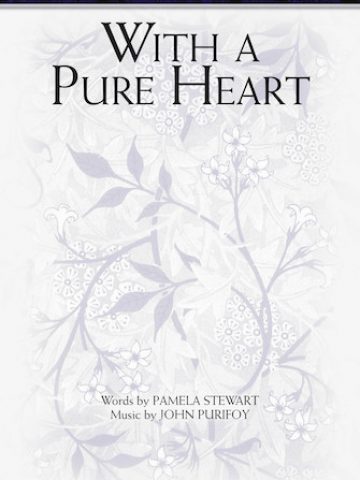 With a Pure Heart – SATB