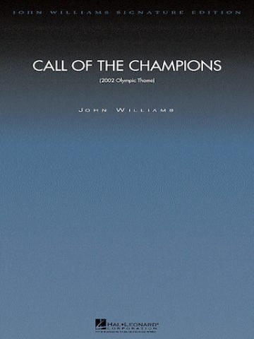 Call of the Champions (The Offical Theme of the 2002 Olympic Winter Games) SATB