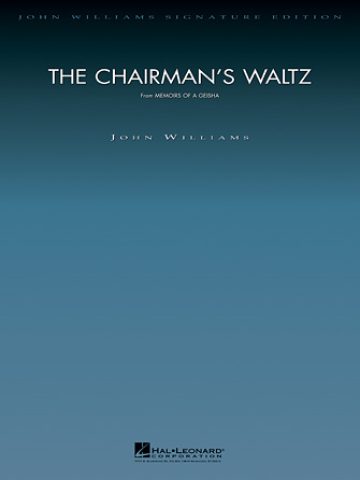 The Chairman's Waltz (from Memoirs of a Geisha) Deluxe Score