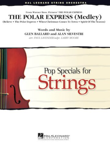 The Polar Express (Medley) for String Orchestra