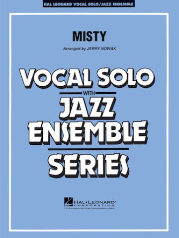 Misty for Vocal Solo/Jazz Ensemble Key of C Level 3-4