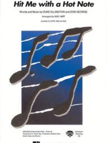 Hit Me with a Hot Note (from "Sophisticated Lady", with piano) for SSA Voices