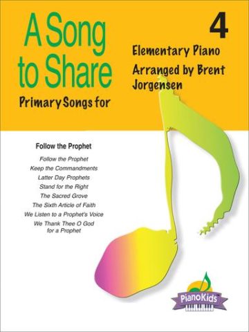 A Song to Share: Primary Songs for Children, Volume 4