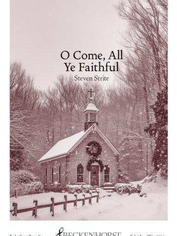 O Come, All Ye Faithful - Strite