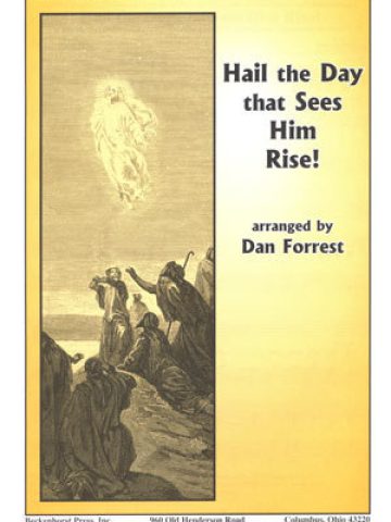 Hail the Day that Sees Him Rise!