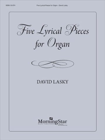 Five Lyrical Pieces for Organ