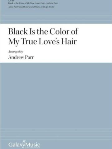 Black Is the Color of My True Love's Hair
