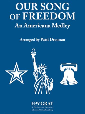 Our Song of Freedom - An Americana Medley