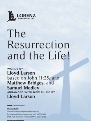 The Resurrection and the Life!