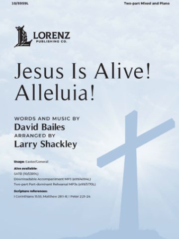 Jesus Is Alive! Alleluia!