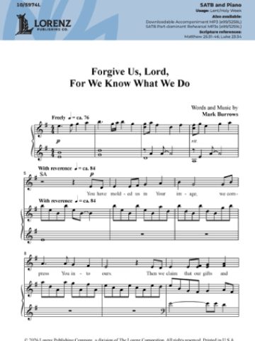 Forgive Us, Lord, for We Know What We Do