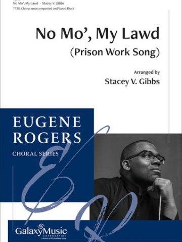 No Mo', My Lawd (Prison Work Song)