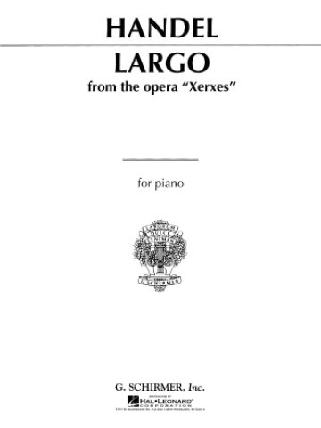 Largo (from Xerxes)