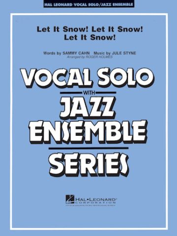 Let It Snow! Let It Snow! Let It Snow! Jazz Ensemble With Vocalist
