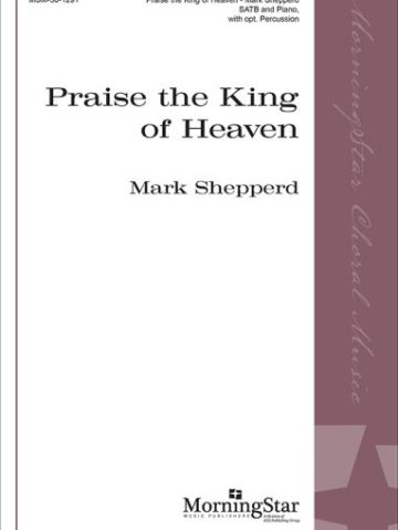 Praise the King of Heaven