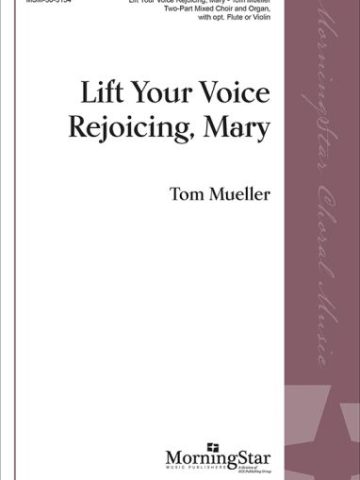 Lift Your Voice Rejoicing, Mary