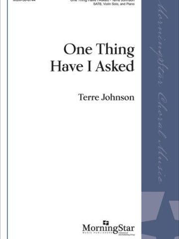 One Thing Have I Asked