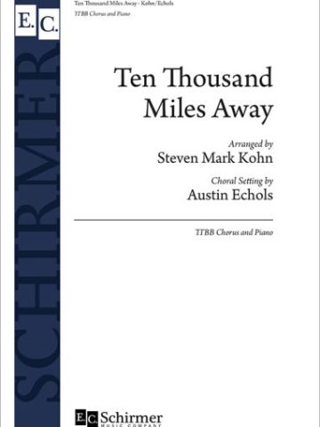 Ten Thousand Miles Away