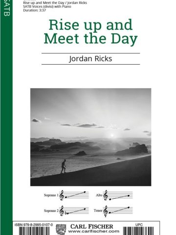 Rise Up and Meet the Day