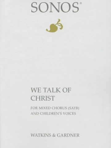 We Talk of Christ
