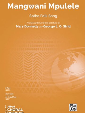 Mangwani Mpulele: 2-Part Choral Octavo