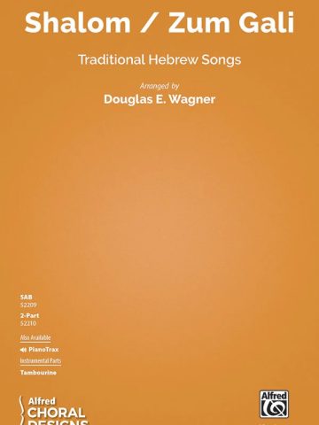 Shalom / Zum Gali: 2-Part Choral Octavo