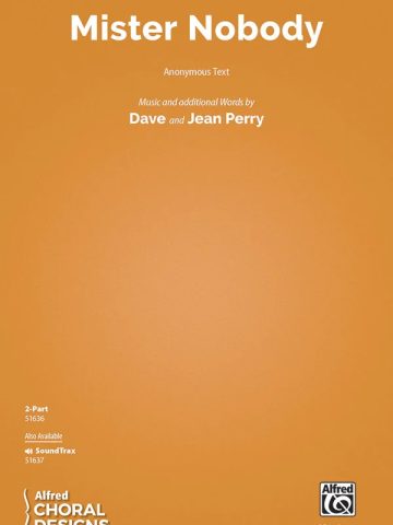 Mister Nobody: 2-Part Choral Octavo
