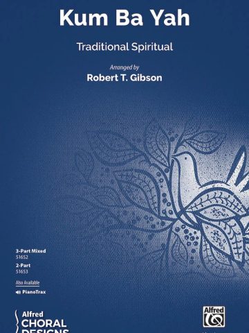 Kum Ba Yah: 3-Part Mixed Choral Octavo