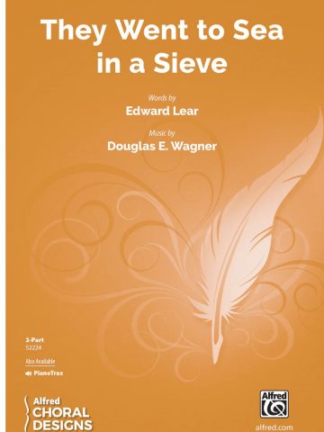 They Went to Sea in a Sieve: 2-Part Choral Octavo
