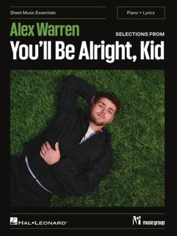 Alex Warren – Selections from You'll Be Alright, Kid