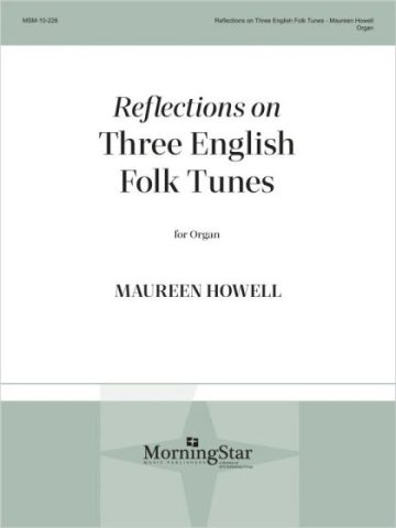 Reflections on Three English Folk Tunes