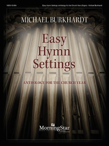 Easy Hymn Settings: Anthology for the Church Year