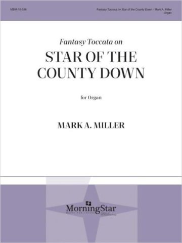 Fantasy Toccata on Star of the County Down