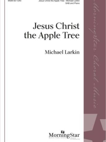Jesus Christ the Apple Tree