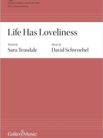 Life Has Loveliness