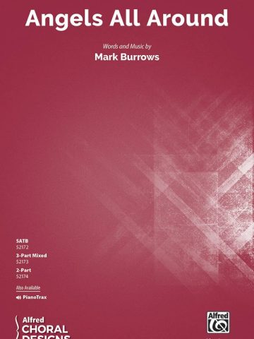 Angels All Around: SATB Choral Octavo