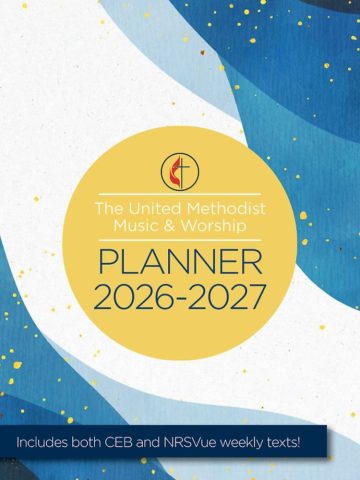 United Methodist Music & Worship Planner 2026-2027