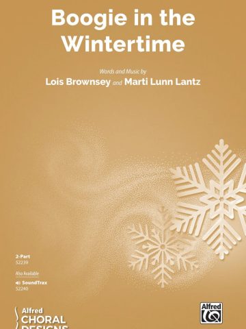 Boogie in the Wintertime: 2-Part Choral Octavo
