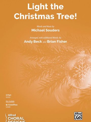 Light the Christmas Tree!: 2-Part Choral Octavo