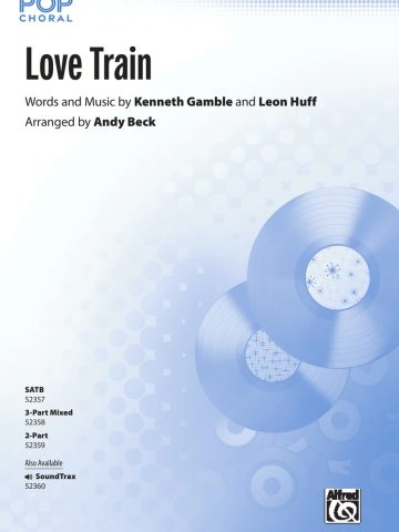 Love Train: 3-Part Mixed Choral Octavo