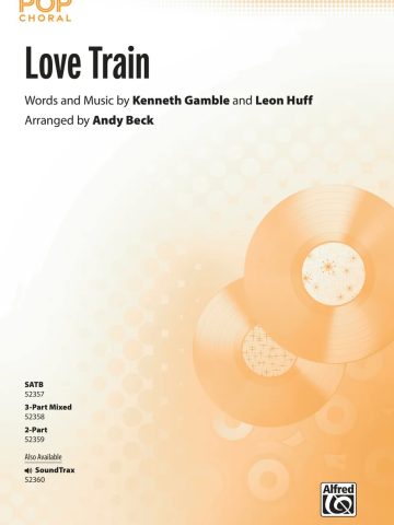 Love Train: 2-Part Choral Octavo