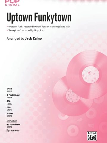 Uptown Funkytown: SATB Choral Octavo