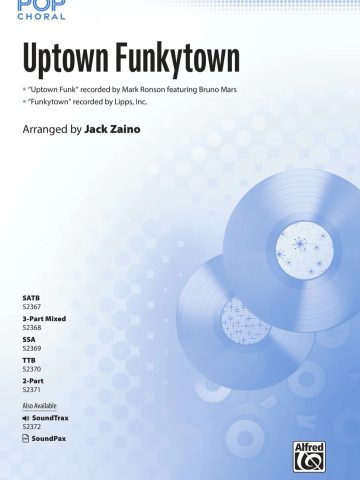 Uptown Funkytown: 3-Part Mixed Choral Octavo