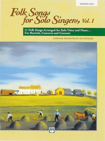 Folk Songs for Solo Singers, Volume 1 - Medium High Voice
